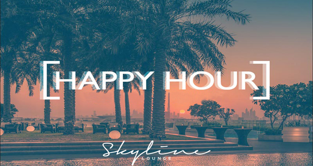 Happy hour, skyline dubai, cocktails, lounge, snacks, friends